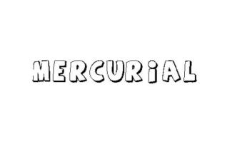 MERCURIAL