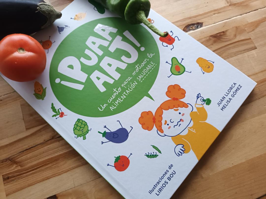 Puaaaaj! Libro para enseñar a los niños a comer mejor