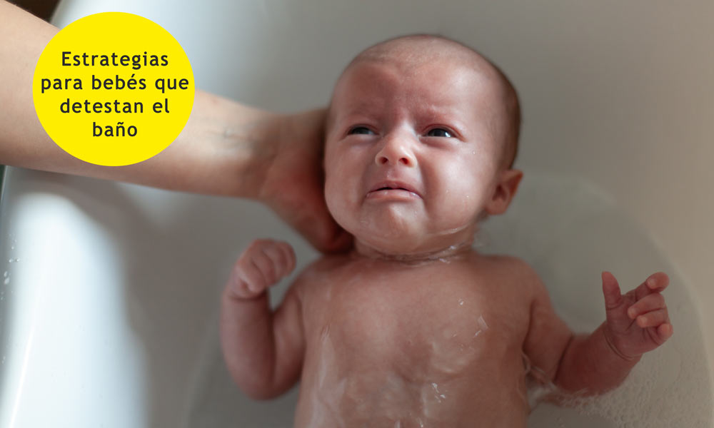 estrategias para bebés que detestan el momento del baño