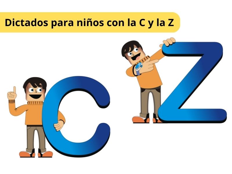 Dictados con la letra C y Z para niños